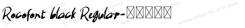 Rocofont black Regular字体转换